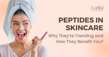 Skincare Routines for Different Skin Types: Loriini's Recommendations